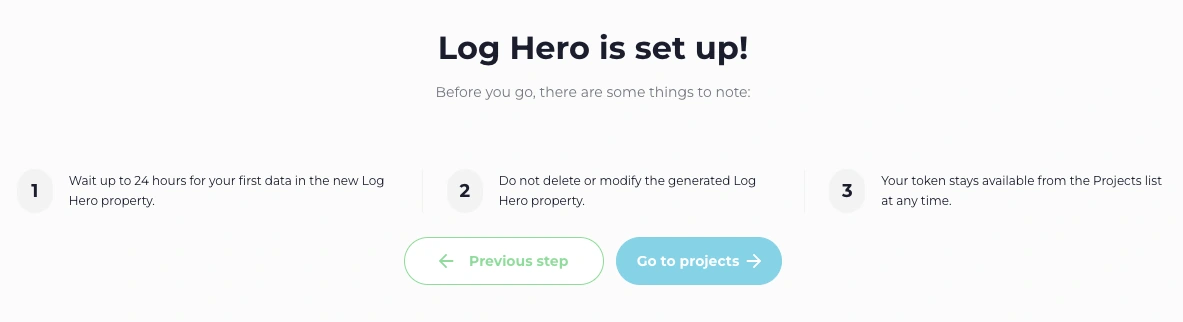 The Log Hero is set up screen with three numbered notes and a Go to projects button.
